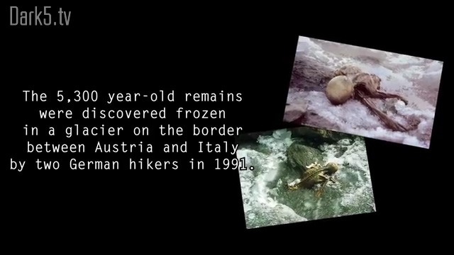 The 5,300 year-old remains were discovered frozen in a glacier on the border between Austria and Italy by two German hikers in 1991.