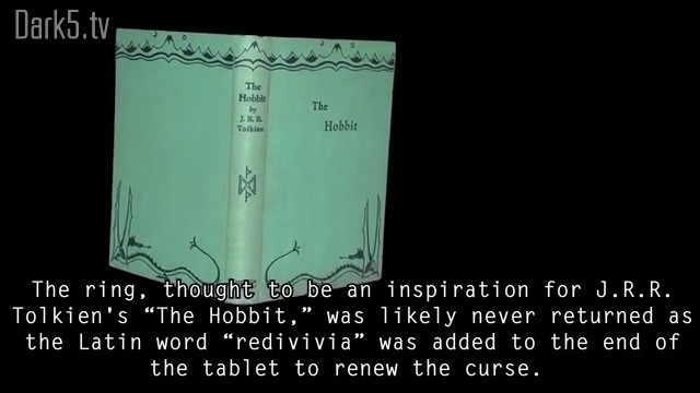 The ring, thought to be an inspiration for J.R.R. Tolkien's "The Hobbit," was likely never returned as the Latin word "redivivia" was added to the end of the tablet to renew the curse.
