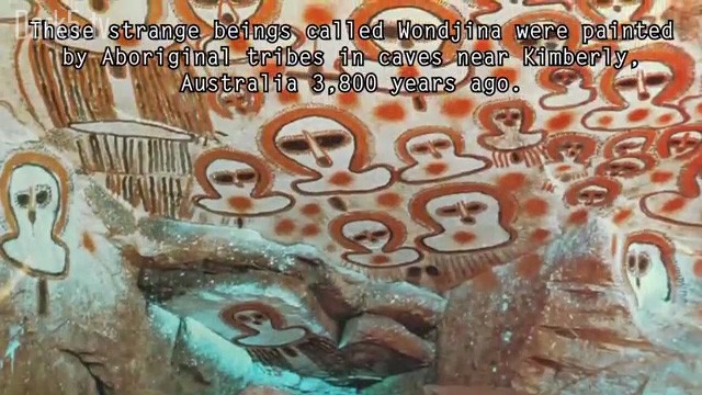 These strange beings called Wondjina were painted by aboriginal tribes in caves near Kimberly, Australia 3800 years ago.