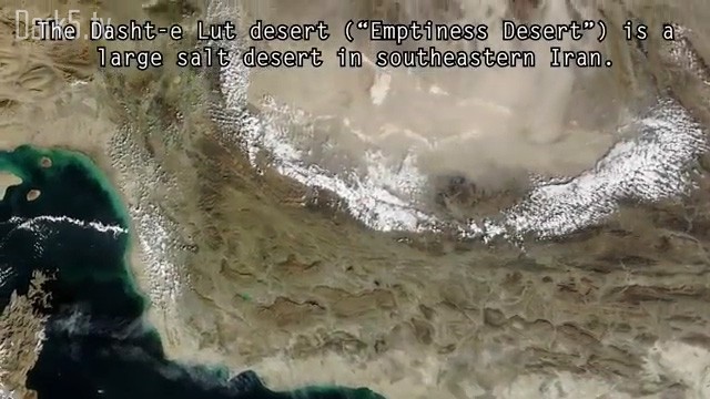The Dasht-e Lut desert ("Emptiness Desert") is a large salt desert in southeastern Iran.