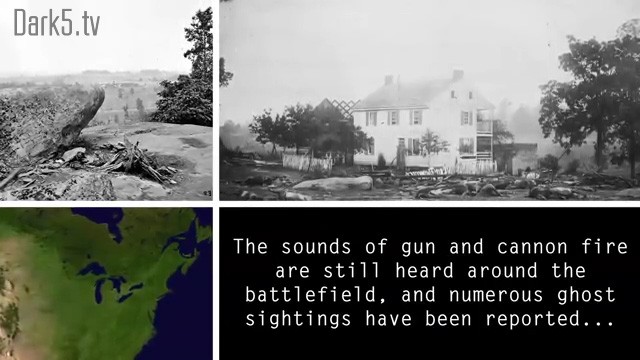 The sounds of gun and cannon fire are still heard around the battlefield, and numerous ghost sightings have been reported...