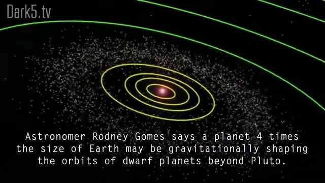 Astronomer Rodney Gomes says a planet 4 times the size of Earth may be gravitationally shaping the orbits of dwarf planets beyond Pluto.