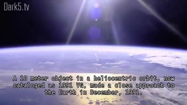 A 10 meter object in a heliocentric orbit, now cataloged at 1991 VG, made a close approach to the Earth in December, 1991.