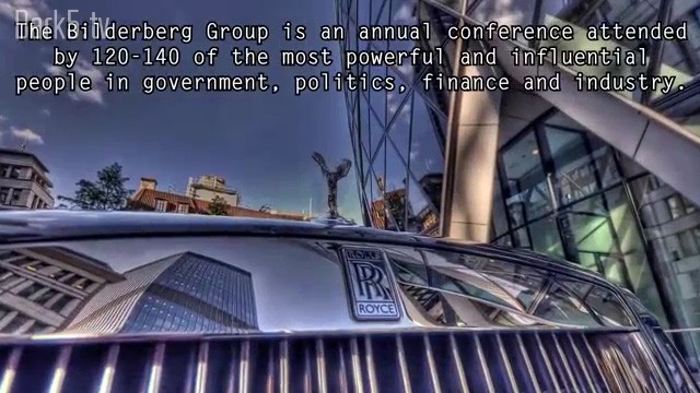 The Bilderberg Group is an annual conference attended by 120-140 of the most powerful and influential people in government, politics, finance, and industry.