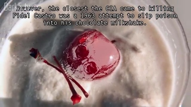 However, the closet the CIA came to killing Fidel Castro was a 1963 attempt to slip poison into his chocolate milkshake.