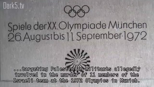 ...targeting Palestinian militants allegedly involved in the murder of 11 members of the Israeli team at the 1972 Olympics in Munich.