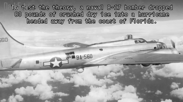 To test the theory, a naval B-17 bomber dropped 80 pounds of crushed dry ice into a hurricane headed away from the coast of Florida.