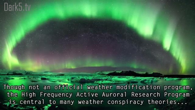 Though not an official weather modification program, the High Frequency Active Auroral Research Program is central to many weather conspiracy theories...