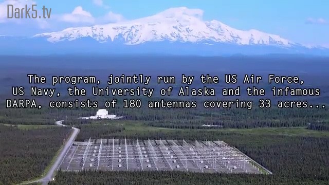 The program, jointly run by the US Air Force, US Navy, the University of Alaska and the infamous DARPA, consists of 180 antennas covering 33 acres...