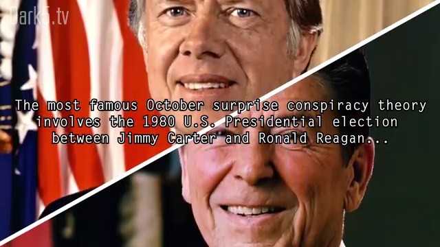 The most famous October surprise conspiracy theory involves the 1980 US Presidential election between Jimmy Carter and Ronald Reagan...