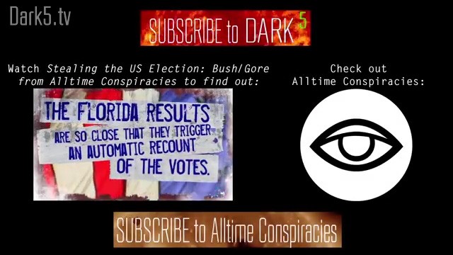Alltime Conspiracies - Bush vs Gore: Stealing The US Election